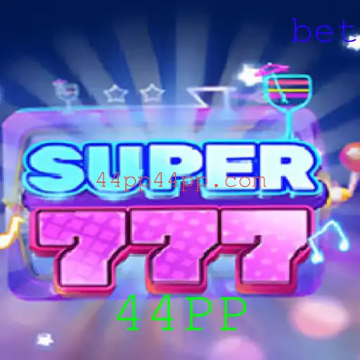 Super777: Conhecendo o Novo Fenômeno dos Jogos com a Estratégia 44PP